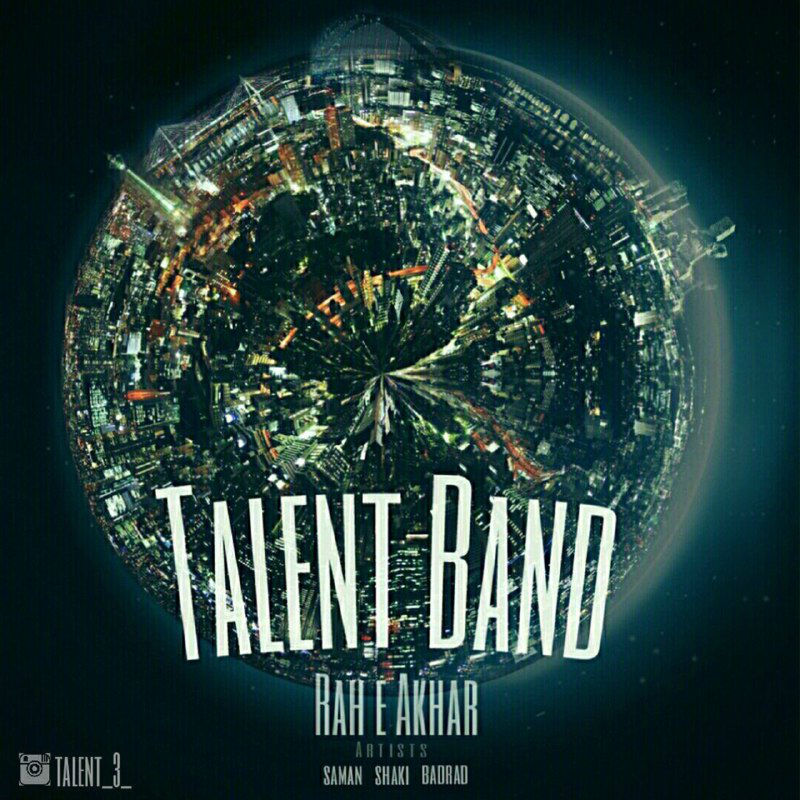 Talent Band - Rahe Akhar