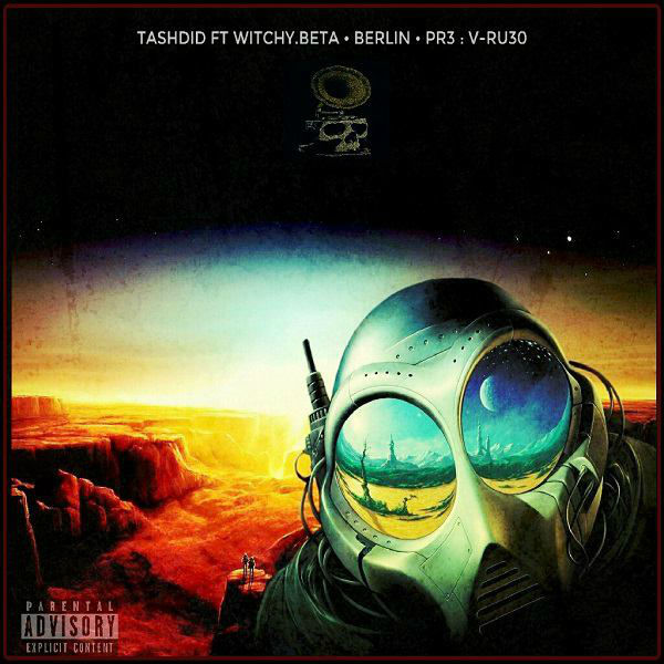 Tashdid Ft Witchy Beta, Berlin & Pr3 - V_Ru30