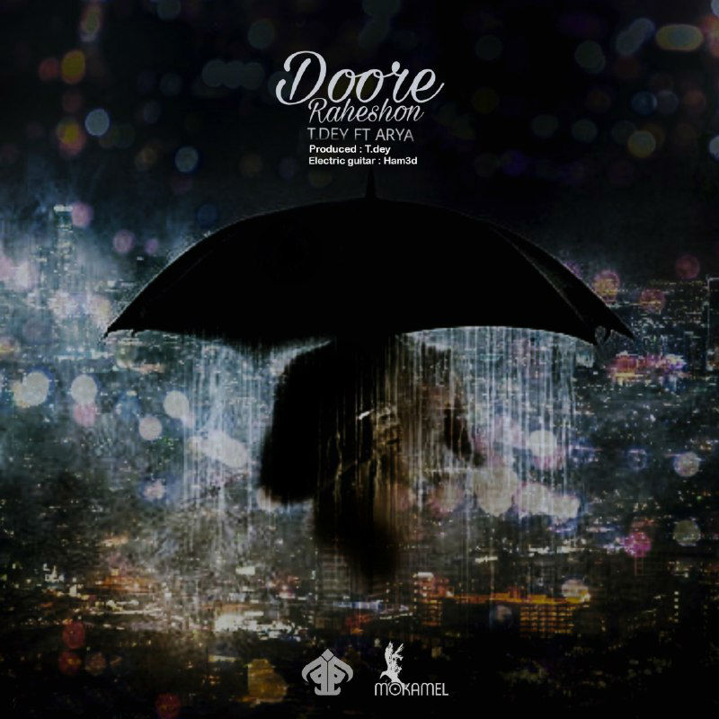 T-Dey Ft Arya - Doore Raheshon