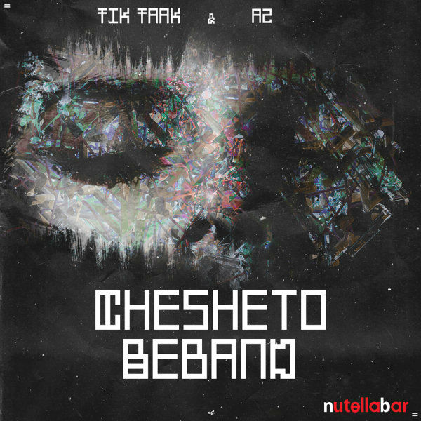 Tik Taak & A2 - Chesheto Beband