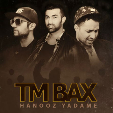 TM Bax - هنوز یادمه
