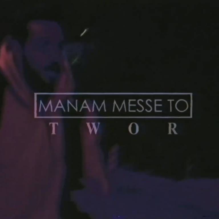 TwoR - Manam Messe To Video