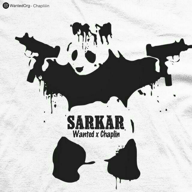 Wanted & Chaplin - Sarkar