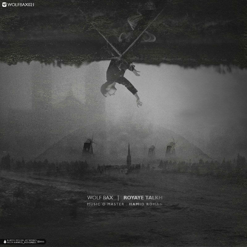 Wolf Bax - Royaye Talkh