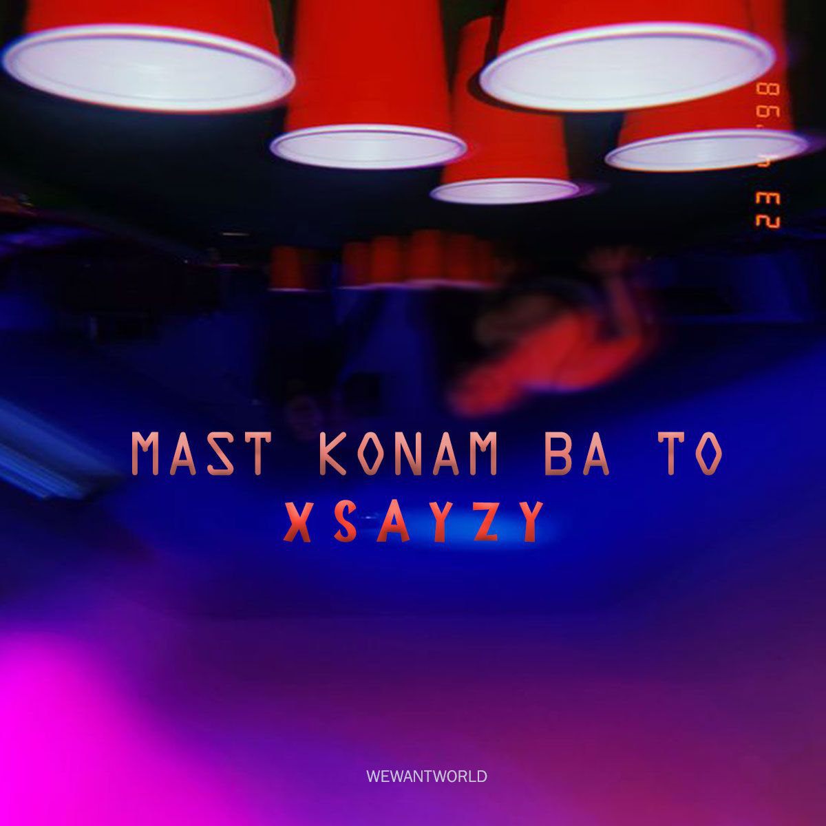 xsayzy - Mast Konam Ba To