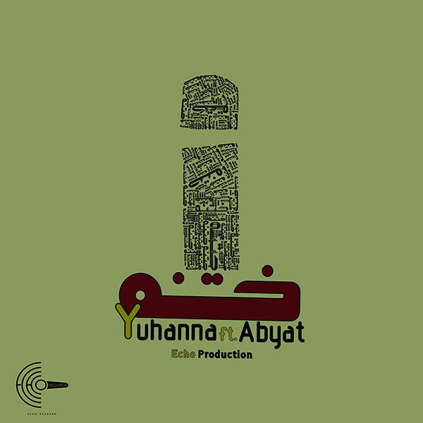 Yuhanna Ft Abyat - Khatne