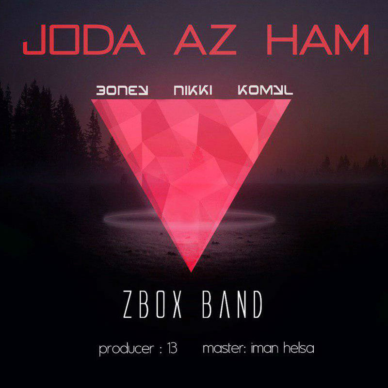 Zbox Band x Nikki - Joda Az Ham