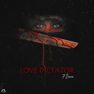 آهنگ Love Dictator از ۷۲mim