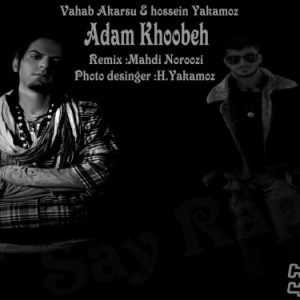 کلاب ریمیکس آهنگ آدم خوبه از Say Rap