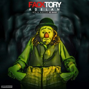 آهنگ Facktory از Adelan