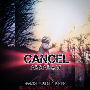 آهنگ کنسل از ارسلان