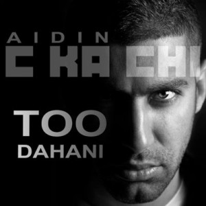 آهنگ جدید آیدین سی کا چی به نام تو دهنی