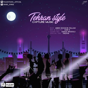آهنگ Tehran Style از Capture Band