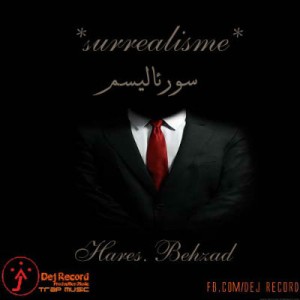 آهنگ جدید از دژ رکورد بنام سورئالیسم