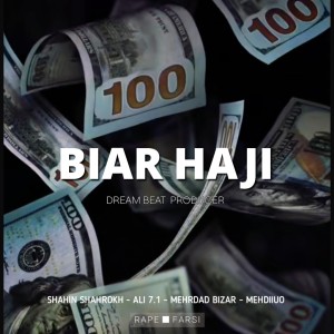 آهنگ بیار حاجی از دریم بیت