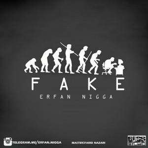 آهنگ فیک از عرفان نیگا