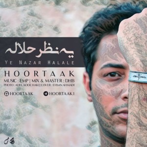 آهنگ یه نظر حلاله از هورتاک