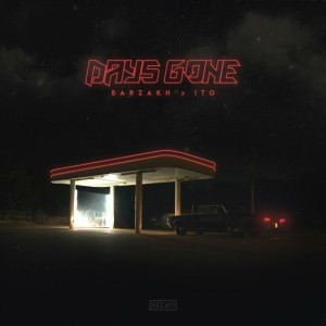آهنگ Days Gone از آیتو و برزخ