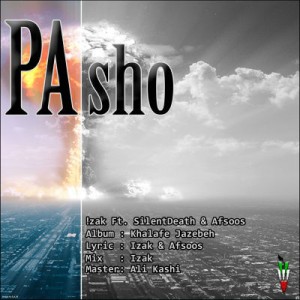 آهنگ ایزاک ، سایلنتدس و افسوس به نام پاشو