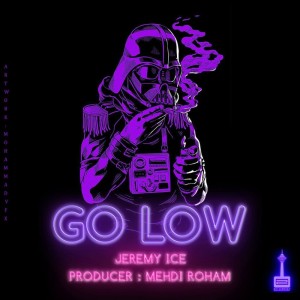 آهنگ GO LOW از جِرِمی آیس