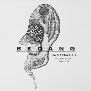 آهنگ Bedang از کیا کرباسیان