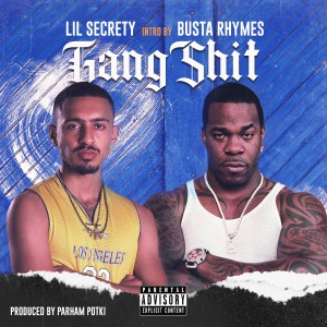 آهنگ Gang Shit از Lil Secrety و Busta Rhymes