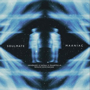 آهنگ Soul Mate از مانیاک