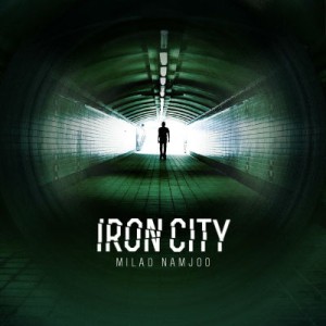 آهنگ جدید میلاد نامجو به نام شهر آهنی