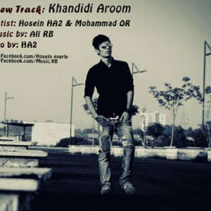 آهنگ جدید محمد OR و حسین HA2 به نام خندیدی آروم