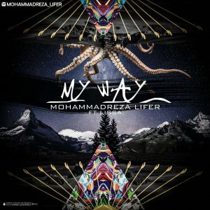 آهنگ راه من از محمدرضا لایفر و لیسا