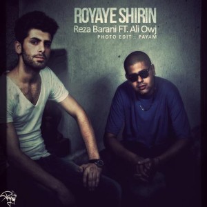آهنگ جدید علی اوج و رضا بارانی – رویای شیرین