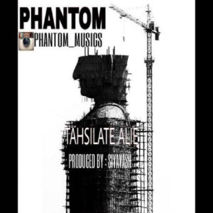 آهنگ تحصیلات عالیه از فانتوم بند