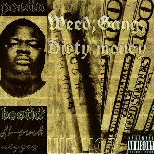 آهنگ Weed Gang Dirty Money از پوتین
