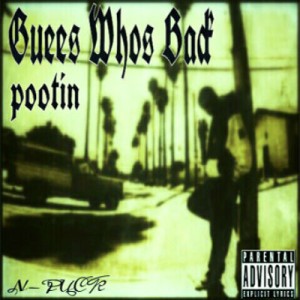 آهنگ Guees Whos Back از پوتین بند