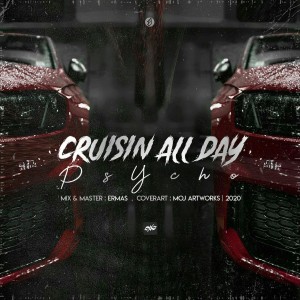 آهنگ Cruisin All Day از سایکو
