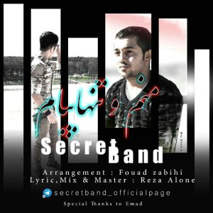آهنگ من و تنهایی هام از Secret Band
