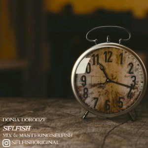 آهنگ دنیا دوروزه از سِلفیش