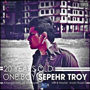 آهنگ جدید Sepehr Troy به نام یه پسر ۲۰ ساله