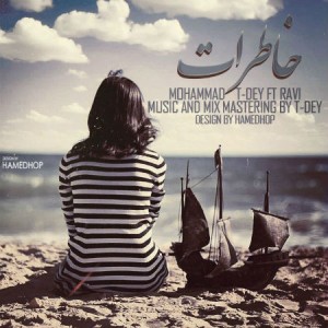 آهنگ جدید محمد تی دی و راوی به نام خاطرات