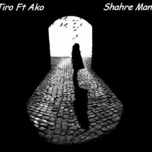 آهنگ جدید تیرو و آکو به نام شهر من