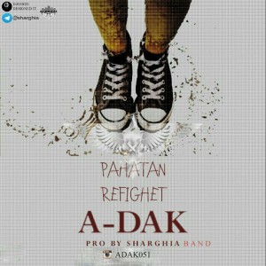 آهنگ پاهاتن رفیقت از آ داک