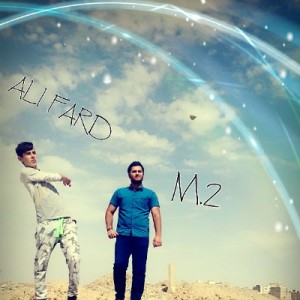 آهنگ از علی فرد و ام تو به نام رپ قوی