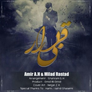 آهنگ بی قرار از امیر A.H و میلاد راستاد