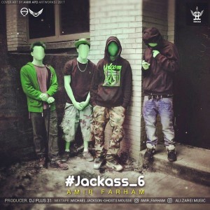 آهنگ Jackass_6 از امیر فرهام و دی جی پلاس