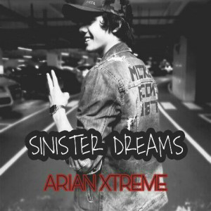 آلبوم Sinister Dreams از آرین اکستریم