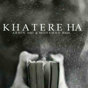 آهنگ خاطره ها از آرمین SAD و رسا