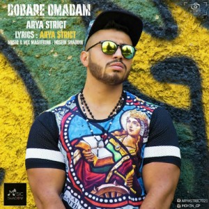 آهنگ دوباره اومدم از آریا استریکت