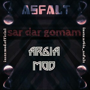 آهنگ سر در گمم از آسفالت بند