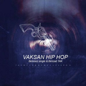 آهنگ واکسن هیپ هاپ از بهروز سینگل و بهزاد تک