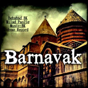 آهنگ بارناواک‎ از بهشاد BK و میلاد پاندول